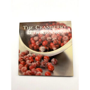 CRANBERRY COOKBOOK By Philip Webb - Hardcover Excellent Condition Vintage 1998